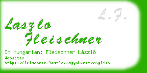 laszlo fleischner business card